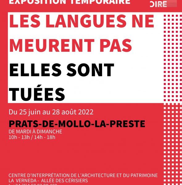 Exposition temporaire &#8220;Les langues ne meurent pas, elles sont tuées&#8221; à la Verneda (Prats-de-Mollo)