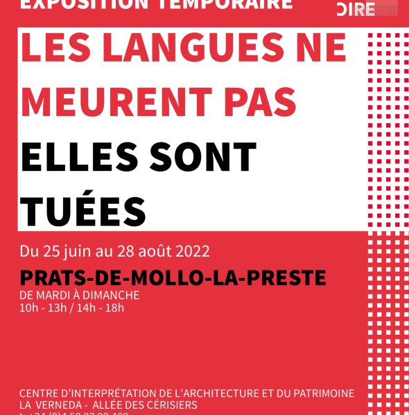 Exposition temporaire “Les langues ne meurent pas, elles sont tuées” à la Verneda (Prats-de-Mollo)