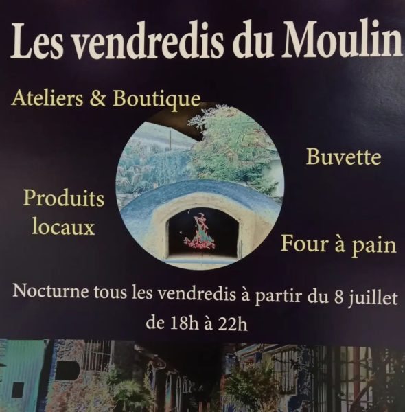 Les Vendredis au  Moulin des Arts et de l’Artisanat